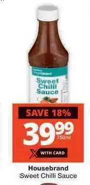 Checkers Housebrand Sweet Chilli Sauce offer