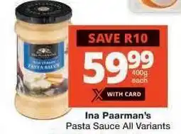 Checkers Ina Paarman's Pasta Sauce All Variants offer