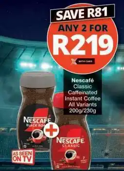 Checkers Nescafé Classic Caffeinated Instant Coffee offer