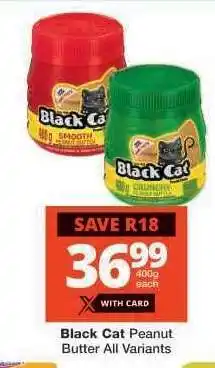 Checkers Black Cat Peanut Butter All Variants offer