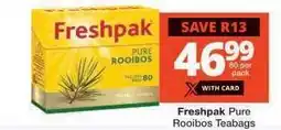 Checkers Freshpak Pure Rooibos Teabags offer
