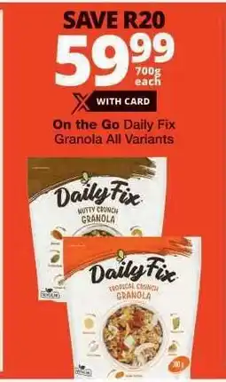 Checkers On The Go Daily Fix Granola All Variants offer
