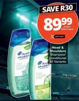 Checkers Head & Shoulders Shampoo/Conditioner offer