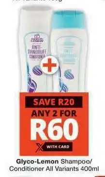 Checkers GLYCO-LEMON SHAMPOO/CONDITIONER offer