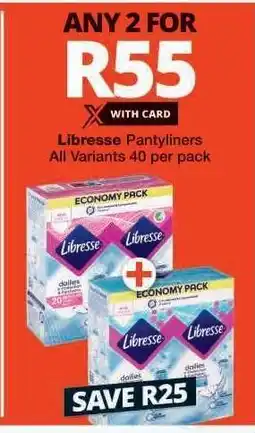 Checkers Libresse Pantyliners offer
