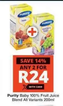 Checkers Purity Baby 100% Fruit Juice Blend All Variants 200ml offer