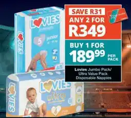 Checkers Lovies Jumbo Pack/Ultra Value Pack Disposable Nappies offer