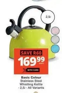 Checkers Basic Colour Stainless Steel Whistling Kettle offer