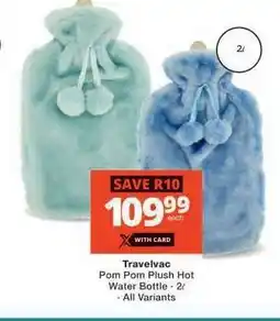 Checkers Travelvac Pom Pom Plush Hot Water Bottle offer