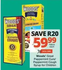 Checkers Woods' Great Peppermint Cure/ Peppermint Cough Syrup for Children offer