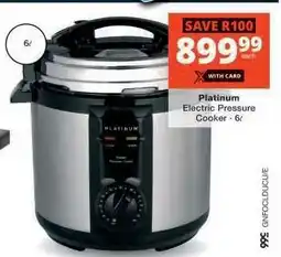 Checkers Platinum Electric Pressure Cooker offer