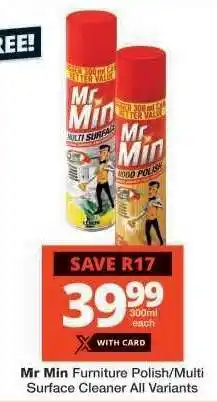 Checkers Mr Min Furniture Polish/Multi Surface Cleaner All Variants offer