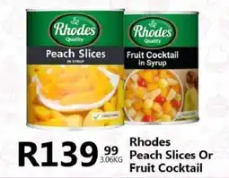 Take 'n Pay Rhodes Peach Slices Or Fruit Cocktail offer