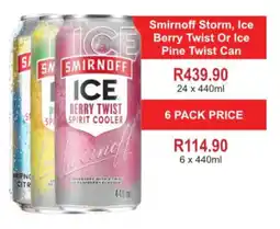 Matrix Warehouse Smirnoff Storm, Ice Berry Twist Or Ice Pine Twist Can offer