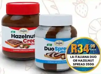 Take 'n Pay La italiana duo or hazelnut spread offer