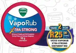 Take 'n Pay Vicks vaporub xtra strong ointment offer