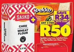 Shoprite Spekko Long Grain Parboiled White Rice/ Sasko Cake Wheat Flour offer