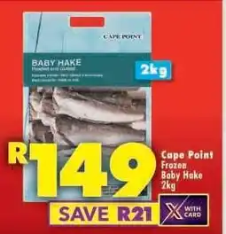 Shoprite CAPE POINT FROZEN BABY HAKE 2kg offer