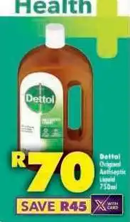 Shoprite Dettol Original Antiseptic Liquid 750ml offer
