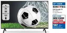 OK Furniture Sinotec 40" FHD Google TV offer