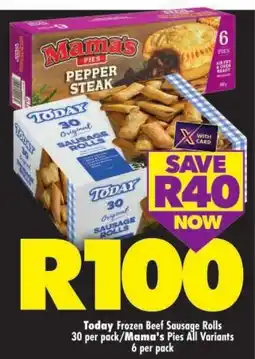 Shoprite Today Frozen Beef Sausage Rolls/ Mama's Pies All Variants offer