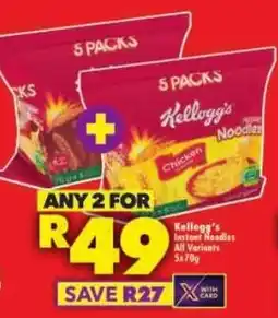 Shoprite Kellogg's Instant Noodles All Variants offer
