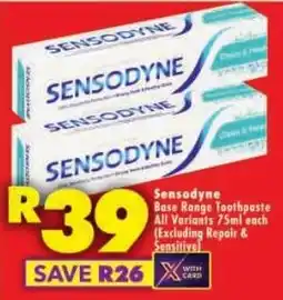 Shoprite Sensodyne Base Range Toothpaste All Variants offer
