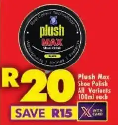 Shoprite Plush Max Shoe Polish All Variants offer