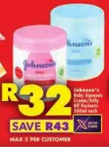 Shoprite Johnson's Baby Aqueous Cream/ Jelly All Variants offer