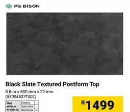 Builders Warehouse PG Bison Black Slate Textured Postform Top offer