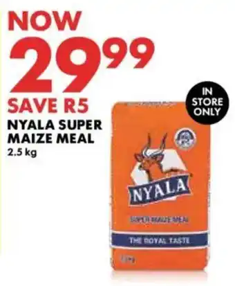 Woolworths Nyala super maize meal offer