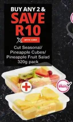 Checkers Cut Seasonal/ Pineapple Cubes/ Pineapple Fruit Salad offer