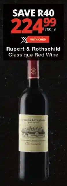 Checkers Rupert & Rothschild Classique Red Wine offer