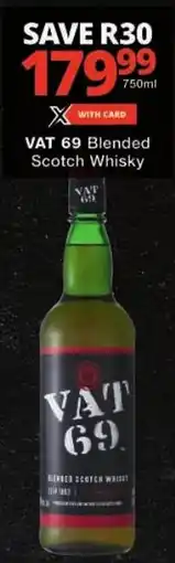 Checkers VAT 69 Blended Scotch Whisky offer