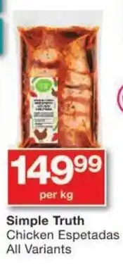 Checkers Simple Truth Chicken Espetadas All Variants offer