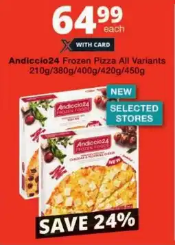 Checkers Andiccio24 Frozen Pizza All Variants offer