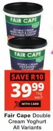 Checkers Fair Cape Double Cream Yoghurt All Variants offer