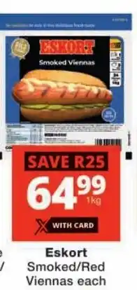 Checkers Eskort Smoked/ Red Viennas offer