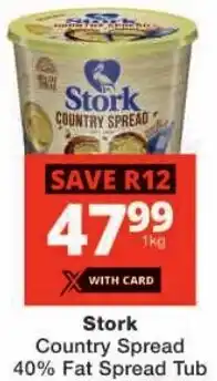 Checkers Stork Country Spread 40% Fat Spread Tub offer