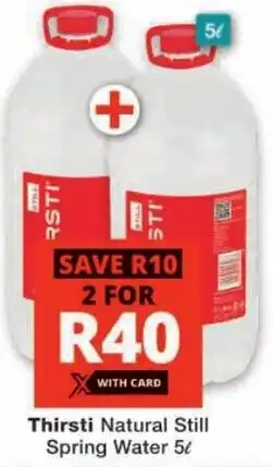 Checkers Thirsti Natural Still Spring Water offer