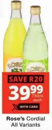 Checkers Rose's Cordial All Variants offer