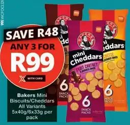 Checkers Bakers Mini Biscuits/ Cheddars All Variants offer