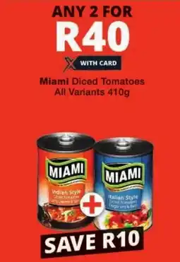 Checkers Miami Diced Tomatoes All Variants offer