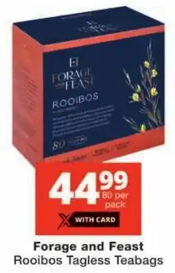 Checkers Forage and Feast Rooibos Tagless Teabags offer