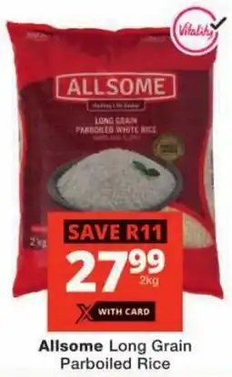 Checkers Allsome Long Grain Parboiled Rice offer