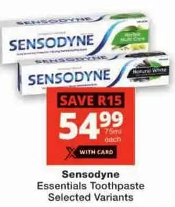 Checkers Sensodyne Essentials Toothpaste offer