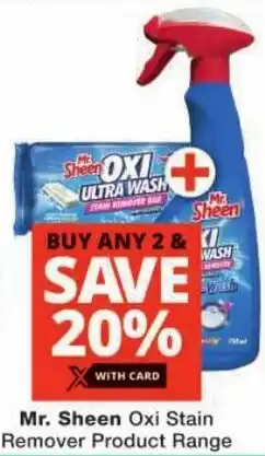Checkers Mr. Sheen Oxi Stain Remover Product Range offer