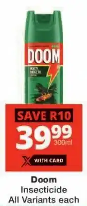 Checkers Doom Insecticide All Variants offer