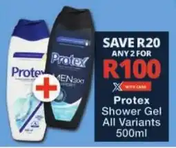 Checkers Protex Shower Gel All Variants offer