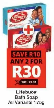 Checkers Lifebuoy Bath Soap All Variants offer